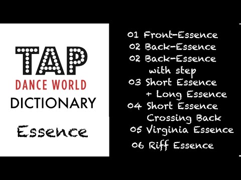 Tap Dance Dictionary / ESSENCE / Learn tap dance - Learn Tap Dancing - Apprendre les claquettes TDW