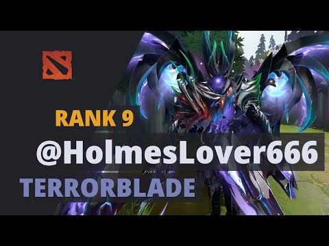 @HolmesLover666 (Rank 9) plays Terrorblade Dota 2 Full Game