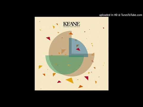 Keane - Higher Than The Sun (Instrumental Original)