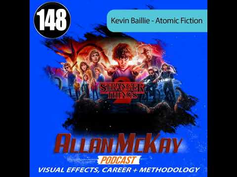 148 -- Kevin Baillie -- Atomic Fiction