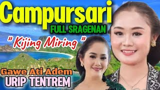 Download lagu KIJING MIRING CAMPURSARI PENGOBAT HATI FULL SRAGENAN NON STOP mp3