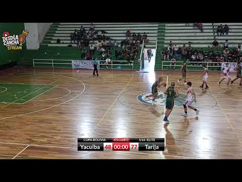 🔥 Básquet Elite | U16 Yacuiba vs Tarija DLC Stream | Mic On Deiby Sh30