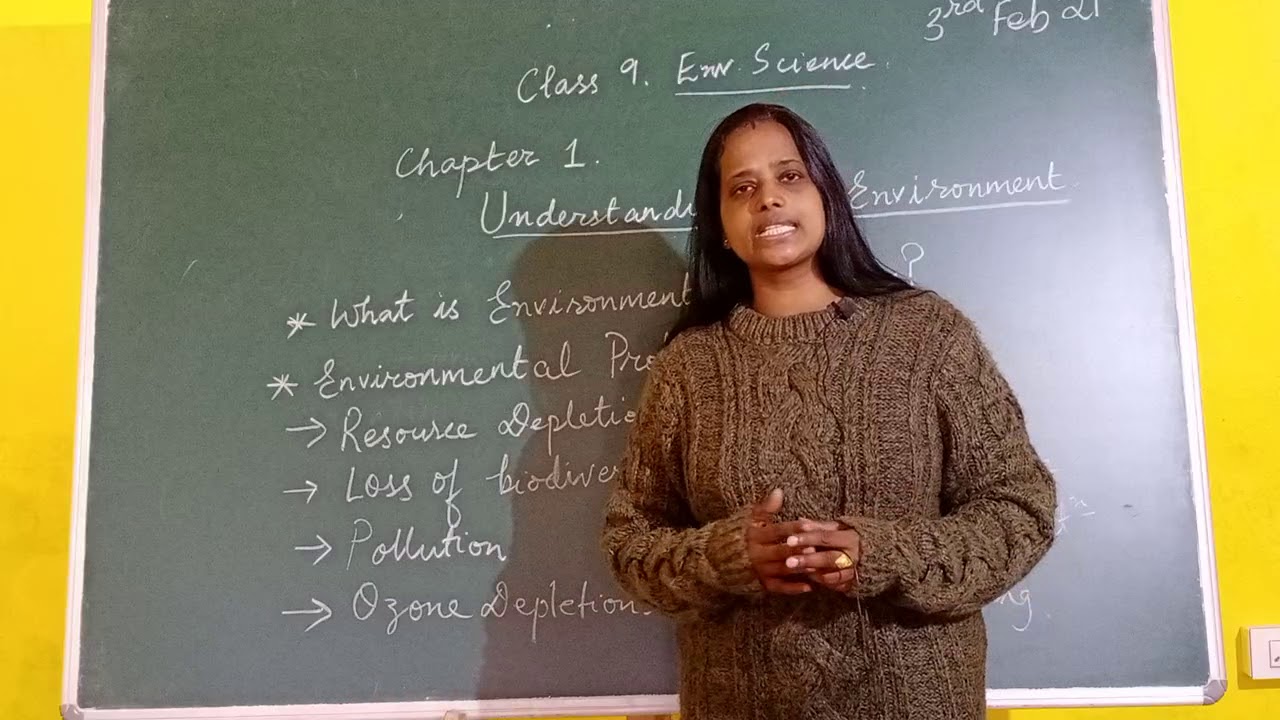 Class 9 Environmental Science Chapter 1 -  Understanding Our Environment Part 1