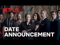 Someone Has to Die | Date Announcement | Netflix
