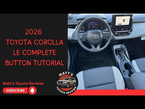 2026 Toyota Corolla LE Complete Button Tutorial 