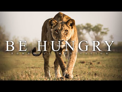 BE HUNGRY - Powerful Motivational Speech Video (Featuring Marcus Taylor)