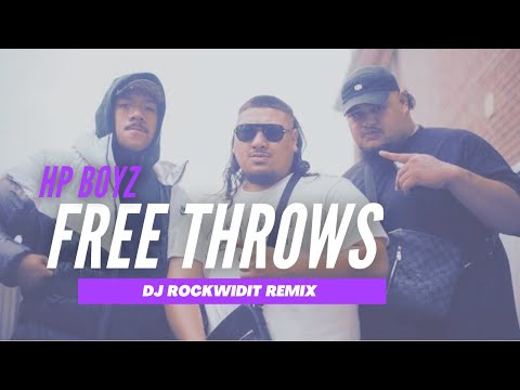 HP BOYZ - FREE THROWS REMIX (DJ ROCKWIDIT MASHUP)