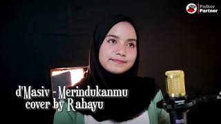 Download lagu d, masiv merindukanmu Cover by rahayu kurnia mp3 Download lagu d, masiv merindukanmu Cover by rahayu kurnia mp3