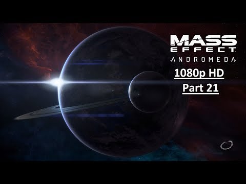 MASS EFFECT ANDROMEDA Gameplay Walkthrough Part 21 [1080p HD  PS4] - No Commentary