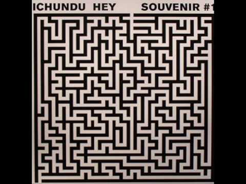 Ichundu - Hey (Tiefschwarz Retouch) [Souvenir, 2006]