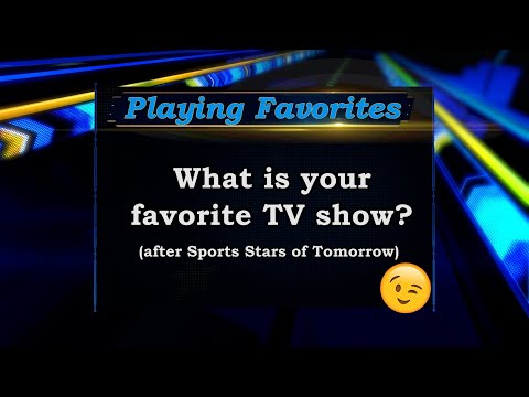 Playing Favorites: What is your favorite TV show?