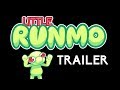 LITTLE RUNMO - Trailer