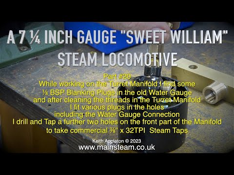 A 7 ¼ INCH GAUGE "SWEET WILLIAM" LOCOMOTIVE - PART #20