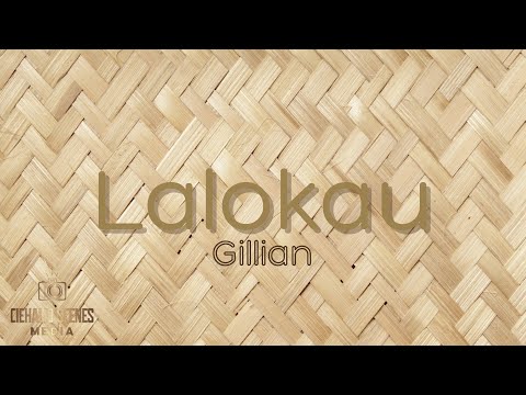 Lalokau (Koitabu Hit) - Gillian