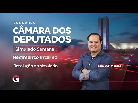 Brazilian Chamber of Deputies Competition Weekly Mock Exam | Internal Regulations: Mock Exam Reso...