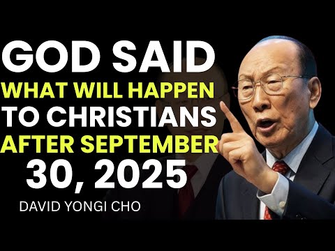 God Said What Will Happen After September 30, 2025