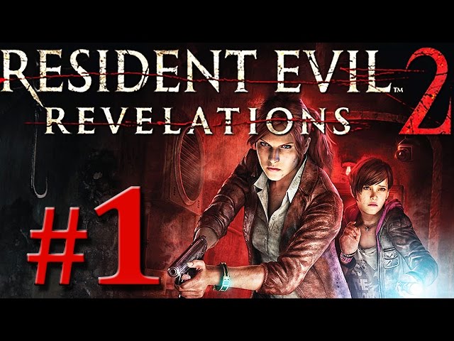 Resident Evil: Revelations 2 - Episode 1: Penal Colony