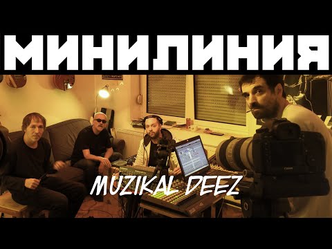 Minilinija - Muzikal Deez