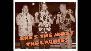 The Lauries - She's the most acp.