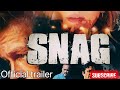 Official trailer-SNAG (2023).                             Latest trending movie.