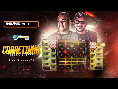 CD CARRETINHA MALVADA - INSANE DJ E MC ASSIS AO VIVO