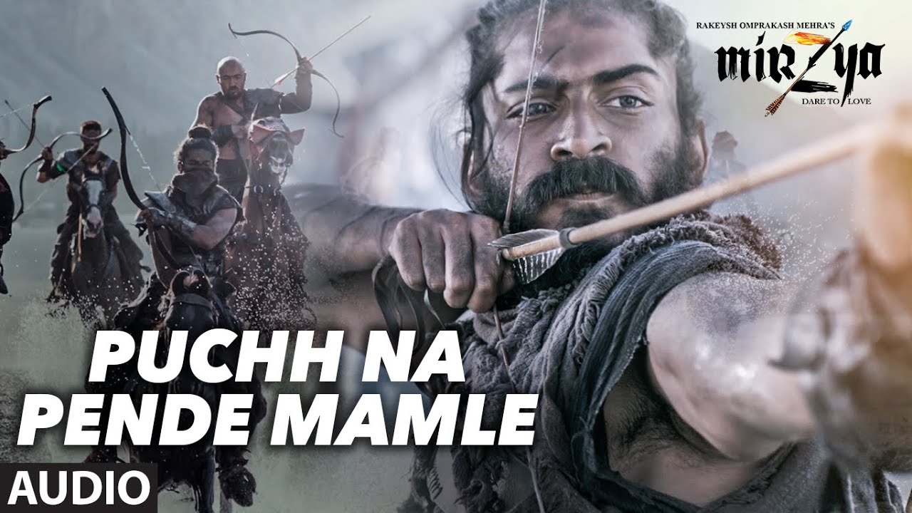 Puchh Naa Pende Maamle Lyrics | Mirzya – Dare To Love | Daler Mehndi | Daler Mehndi