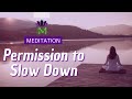 Meditation To Soften Urgency And Return To Self Mindful Movement