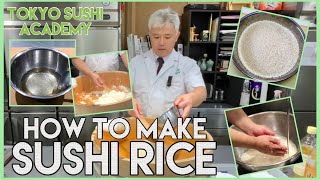 How to Make Sushi Rice /Sushi ~basic technique ~@Tokyo Sushi Academy English Course / 東京すしアカデミー英語コース