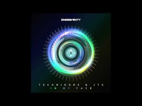 Technikore, JTS - In My Face (Original Mix) [OneSeventy]