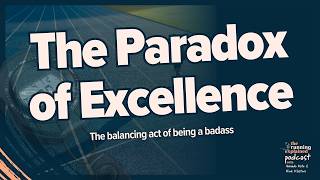 The Paradox of Excellence