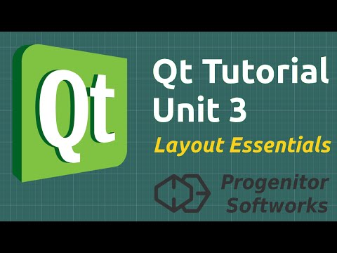 Qt Tutorial: Unit 3, Simple Layout