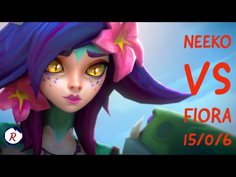 Neeko vs Fiora - TOP - SEASON 10 - 15/0/6 KDA