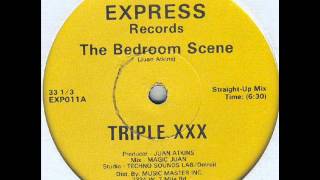 Triple XXX - The Bedroom Scene (Waterbed Mix)