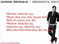 Jason Derulo - Whacha Say Lyrics 