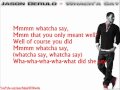 Jason Derulo - Whacha Say Lyrics 