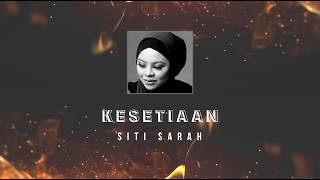 Download lagu Siti Sarah - Kesetiaan KARAOKE HQ STEREO mp3