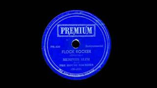 Memphis Slim - Flock Rocker