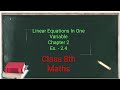 Q7 8 Ex 2 4 Linear Equations In One Variable Ll Chapter 2 Class 8th Maths Solutions Ll