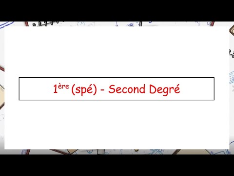 1ère (spé)   -   Le second degré