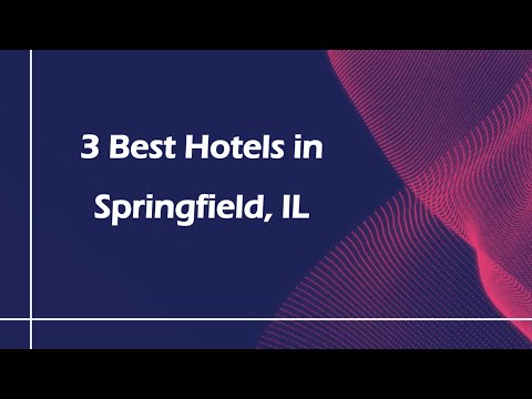 3 Best Hotels in Springfield, Illinois 2024 | Lodging