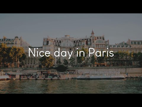 Nice day in Paris - French chill music to enjoy