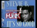 Stevie B - It's So Good (Freestyle 1999)