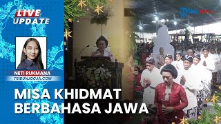 Gereja Hati Kudus Bantul Adakan Misa Berbahasa Jawa Bertema "Ayo Padha Mangkat Menyang Betlekam"
