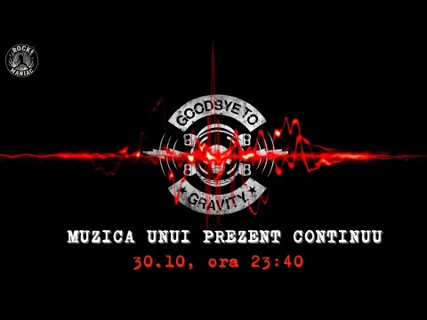ROCK MANIAC l GOODBYE TO GRAVITY. MUSIC OF A CONTINUOUS PRESENT #tvrcultural