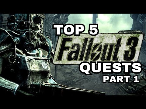 Top 5 Quests in Fallout 3 Part 1