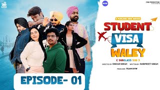 Student Visa Waley  Episode - 1  Latest Punjabi We