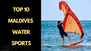 Top 10 Best Places for Water Sports in the Maldives | #MaldivesAdventures