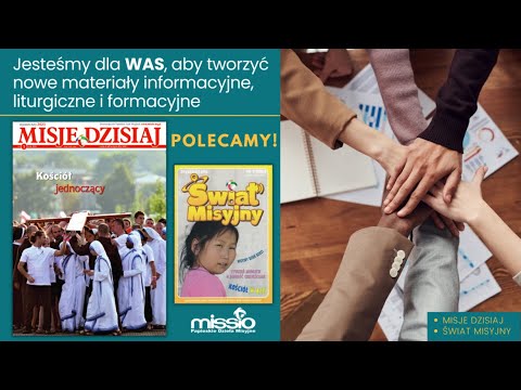 Misje Dzisiaj i Świat Misyjny - prezentacja