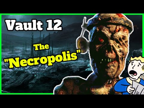 How Vault 12 Became The Necropolis - Fallout History