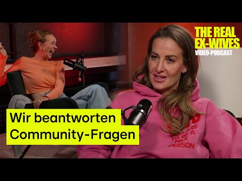 #10 Es wird emotional! 😢 | The Real Ex-Wives - mit Charlotte Würdig & Georgina Stumpf